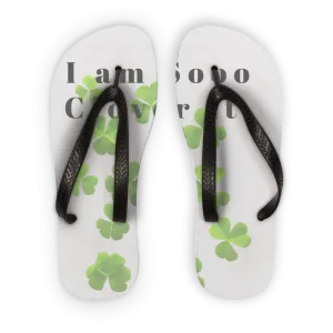 I am sooo clover it flip flops